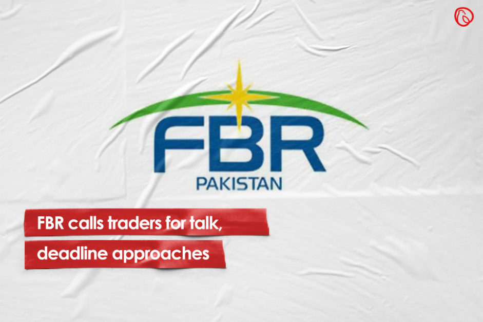 FBR calls traders for talk, deadline approaches