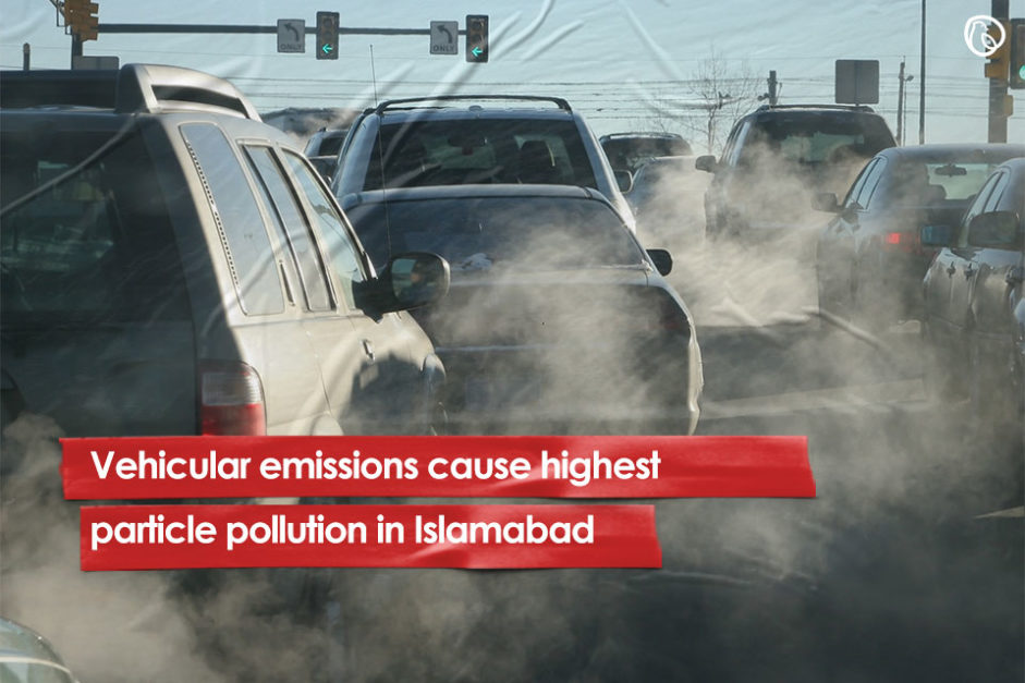 Air pollution is caused by vehicular emissions in Islamabad