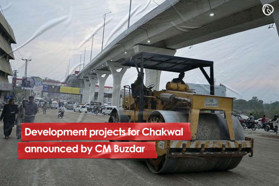 Development projects for Chakwal announced by CM Buzdar