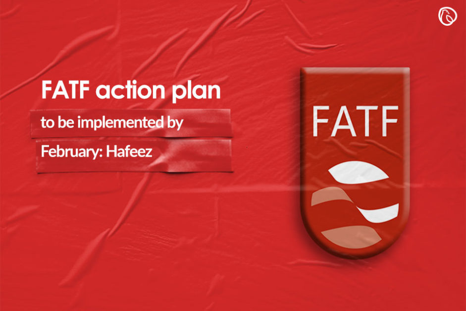 FATF action plan to be implemented by February: Hafeez