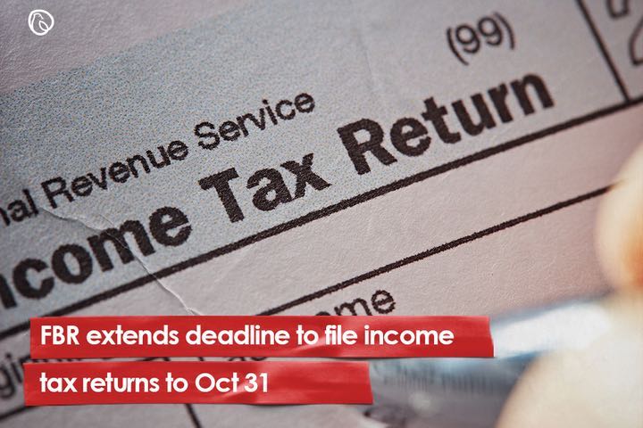 FBR extends deadline to file income tax returns to Oct 31