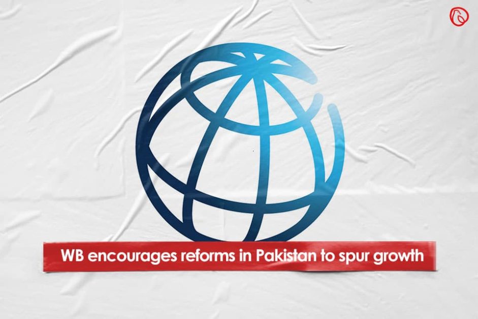 WB encourages reforms in Pakistan to spur growth