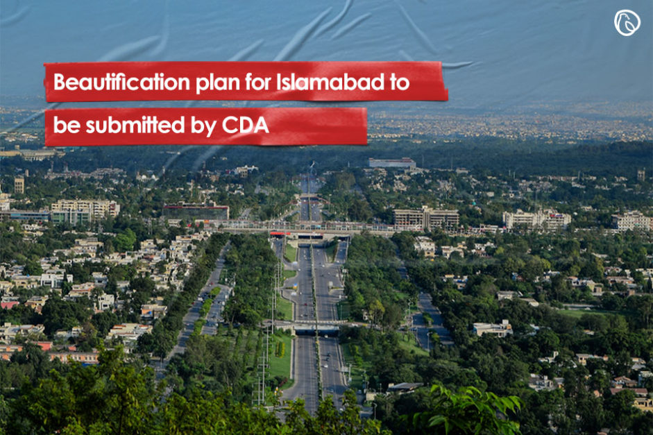 Beautification plan for Islamabad to be submitted by CDA
