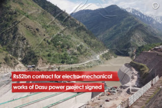 Rs52bn contract for electro-mechanical works of Dasu power project signed