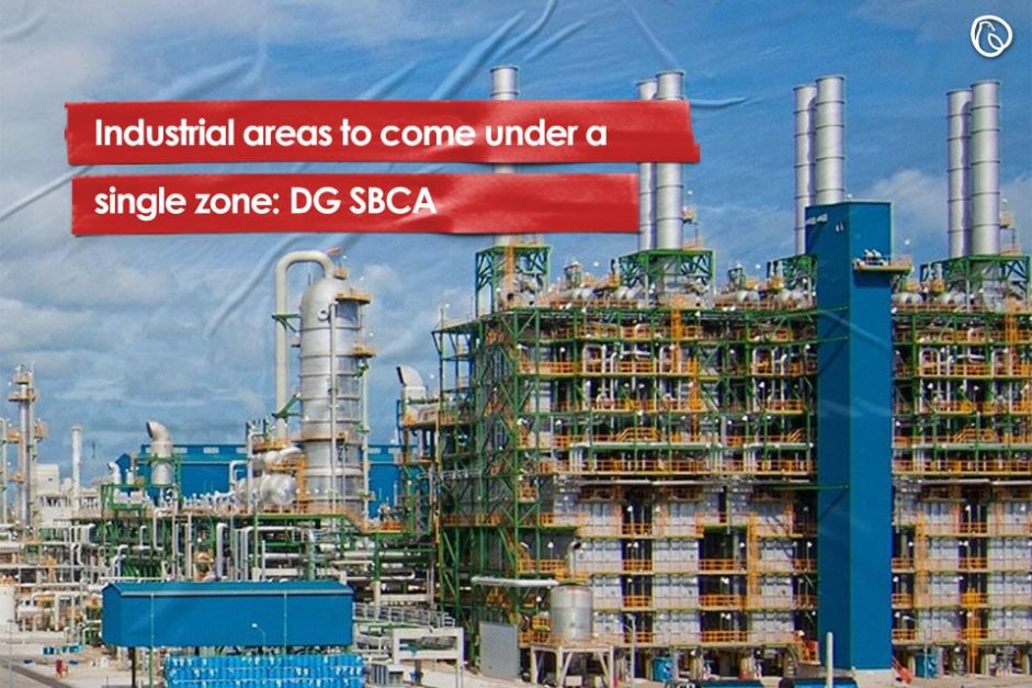 Industrial areas to come under a single zone: DG SBCA