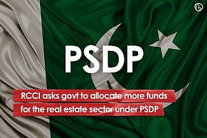 RCCI asks govt to allocate more funds for the real estate sector under PSDP