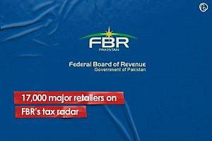 17,000 major retailers on FBR’s tax radar
