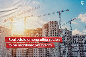 Real estate among others to be monitored via interim setup