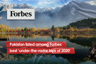 Pakistan listed among Forbes best ‘under-the-radar trips of 2020’