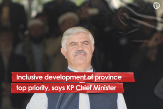 Inclusive development of province top priority, says KP Chief Minister