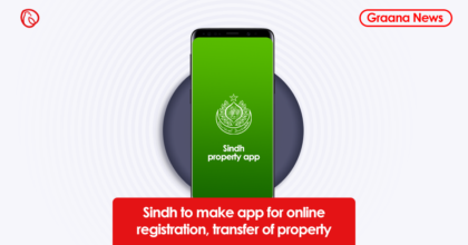 Sindh to make app for online registration, transfer of property
