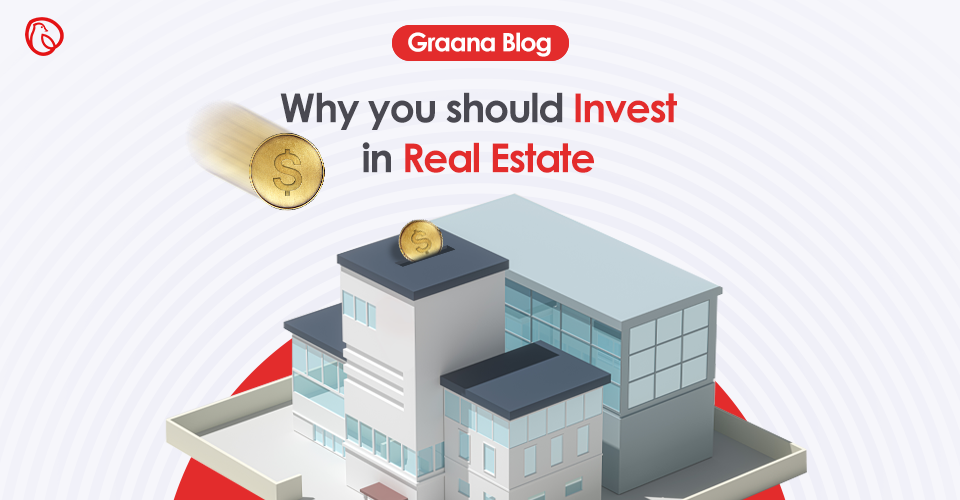 why to invest in real estate