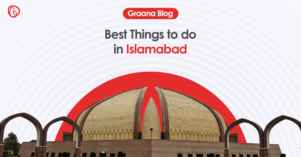 things to do in islamabad