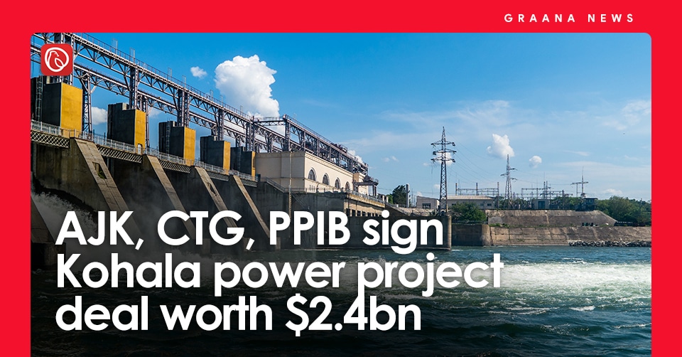 AJK, CTG, PPIB sign Kohala power project deal worth $2.4bn