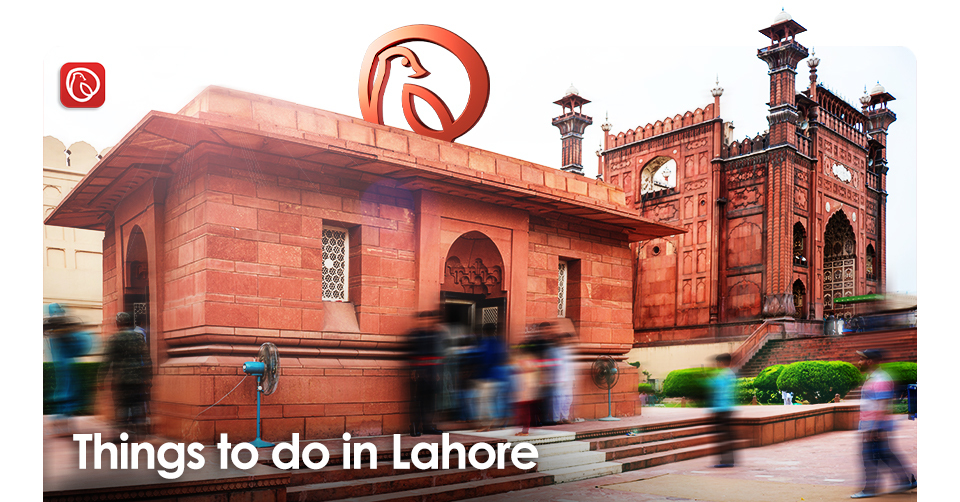 Things to do in lahore
