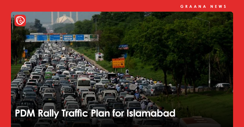 PDM Rally Traffic Plan for Islamabad