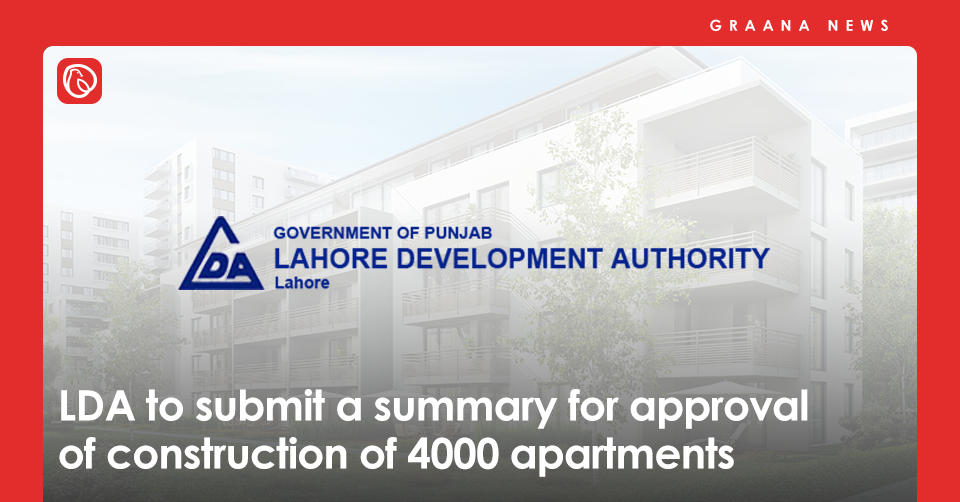 LDA to submit a summary for approval of construction of 4000 apartments