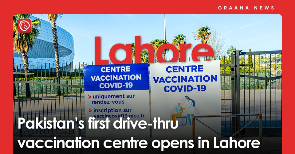 Pakistan's first drive-thru vaccination centre in Lahore