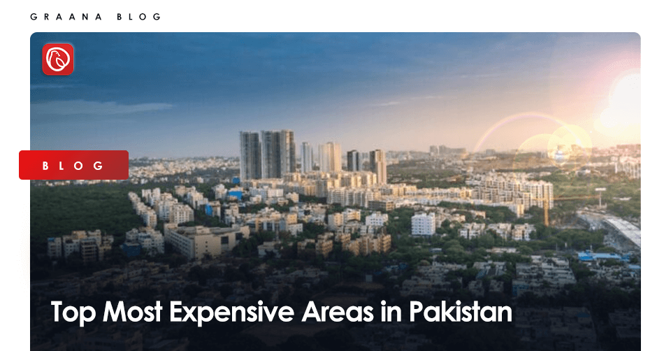 Most Expensive Areas in Pakistan
