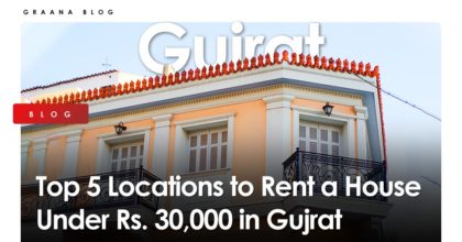 Top 5 Locations to Rent a House Under Rs. 30,000 in Gujrat