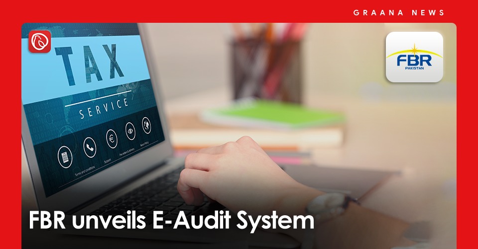 FBR unveils E-Audit System