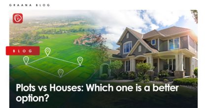 Plots vs Houses: Which one is a better option?