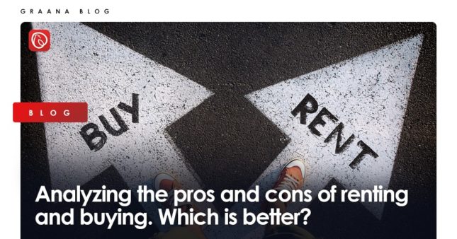 Analysing The Pros And Cons Of Renting And Buying. Which Is Better ...