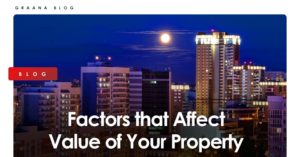 Factors that Affect Value of Your Property