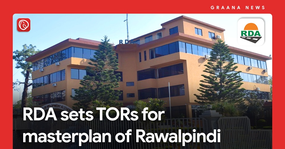 RDA sets TORs for masterplan of Rawalpindi