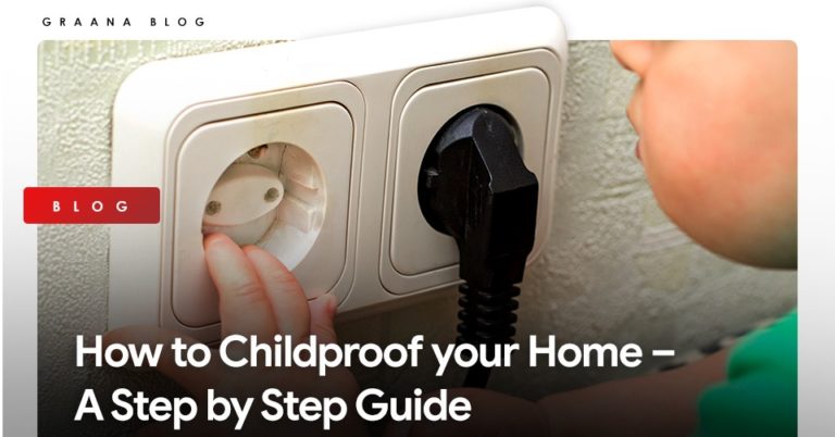 How To Childproof Your Home A Step By Step Guide Graana Com   How To Childproof Your Home 768x402 