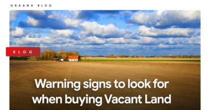 Warning signs to look for when buying Vacant Land