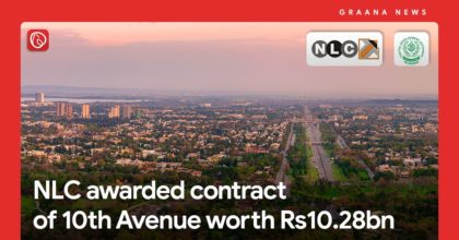 NLC awarded contract of 10th Avenue worth Rs10.28bn