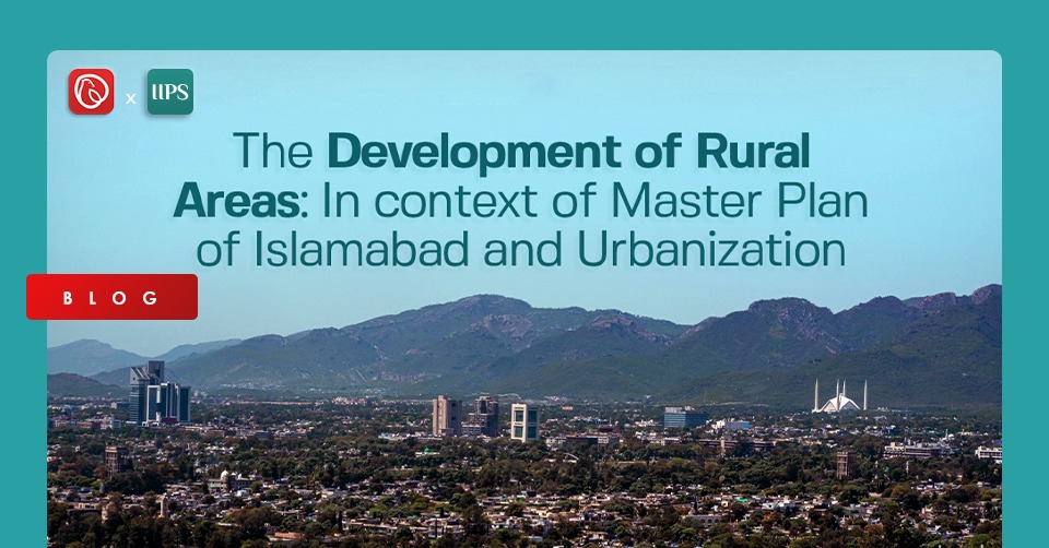 Development of Rural areas in Islamabad: Islamabad's Master Plan