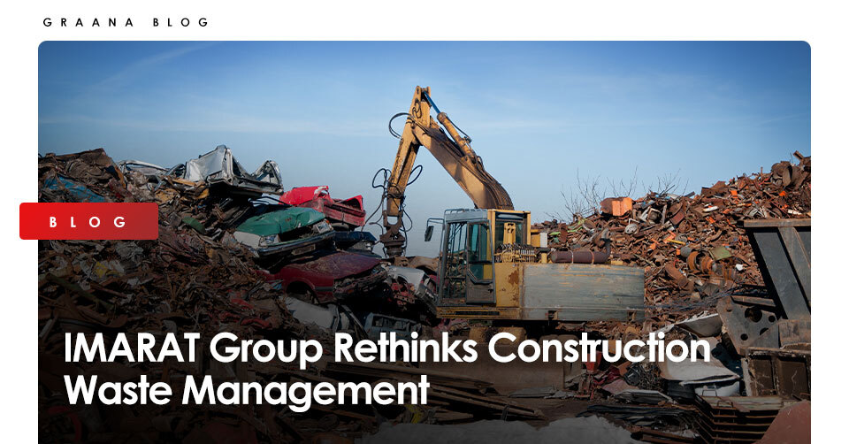 IMARAT Group Rethinks Construction Waste Management