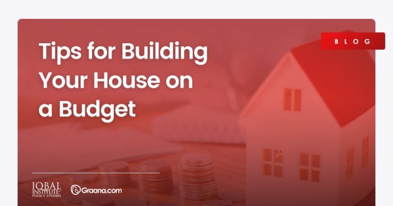 tips-for-building-your-house-on-a-budget-graana