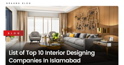 List of Top 10 Interior Designing Companies In Islamabad