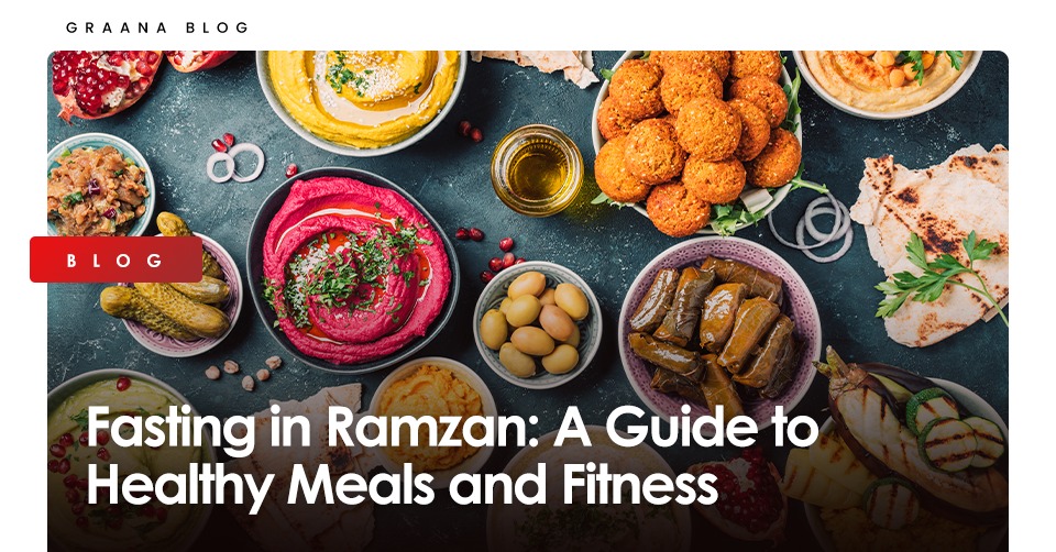 Fasting in Ramzan should revolve around healthy and nutritional meals.