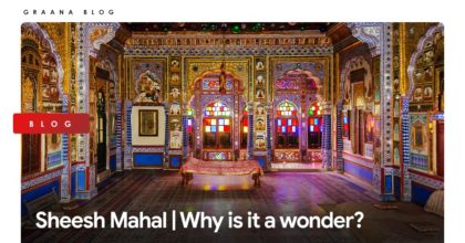Sheesh Mahal | Why is it a wonder?