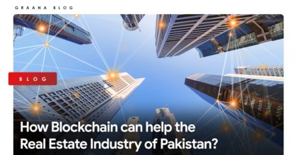 How Blockchain can help the Real Estate Industry of Pakistan?
