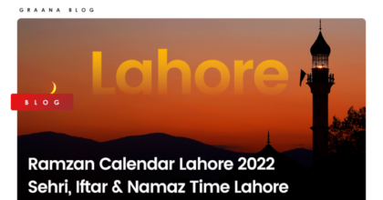 Ramzan Calendar Lahore 2022 | Sehri, Iftar and Namaz Time Lahore