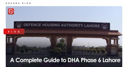 A Complete Guide to DHA Phase 6 Lahore