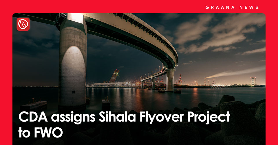 CDA-assigns-Sihala-Flyover-Project-to-FWO