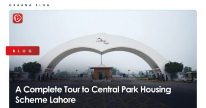 A Complete Tour to Central Park Housing Scheme Lahore