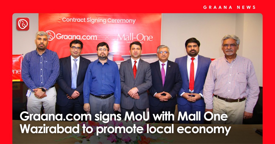 Graana.com signs MoU with Mall One Wazirabad to promote local economy