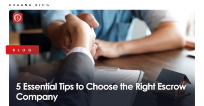 5 Essential Tips to Choose the Right Escrow Company