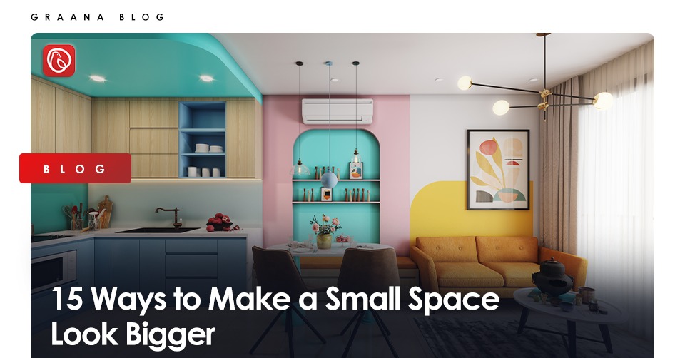 15 Ways to Make a Small Space Look Bigger
