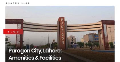 Paragon City, Lahore: Amenities & Facilities