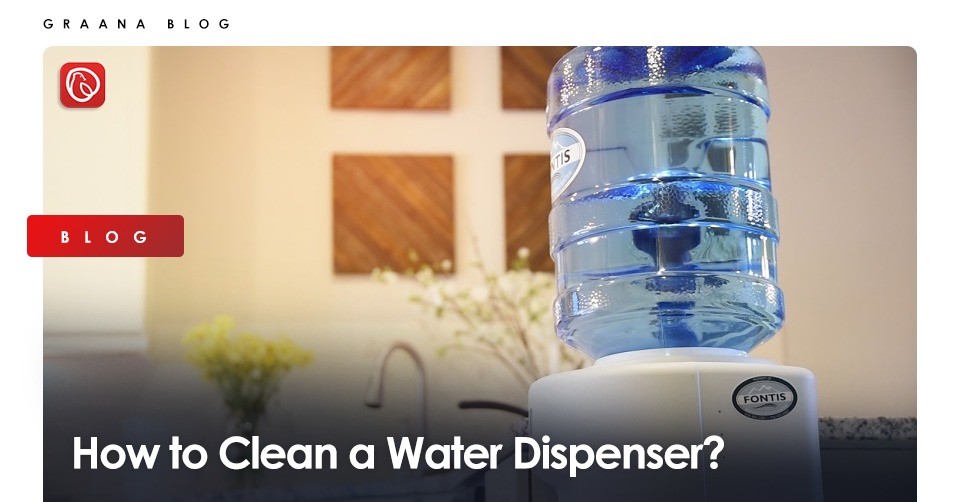 Graana.com features a guide on how to clean a water dispenser.