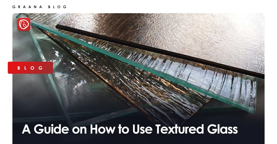 how to use textured glass