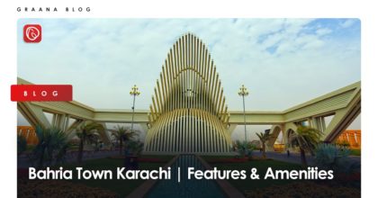 Bahria Town Karachi | Features & Amenities